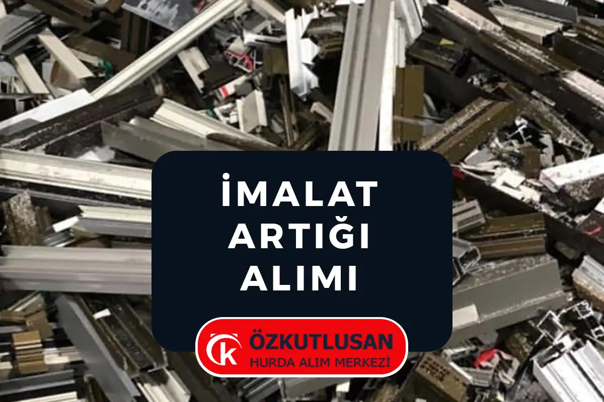 İmalat Artığı Hurdası Alımı