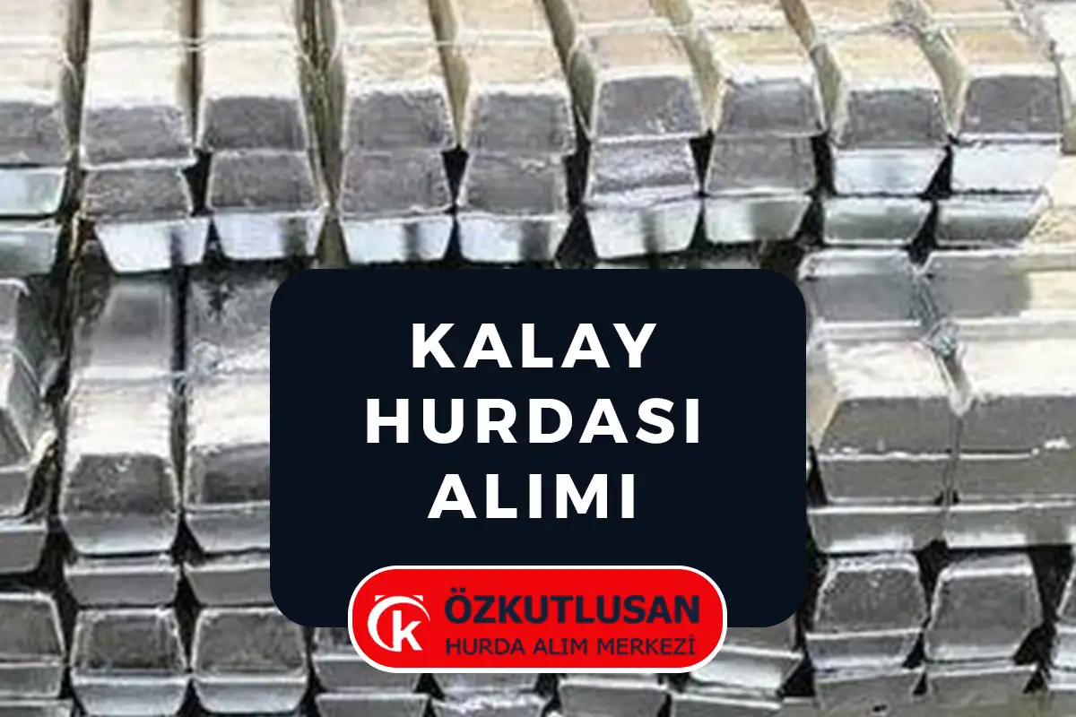 Kalay Hurdası Alımı