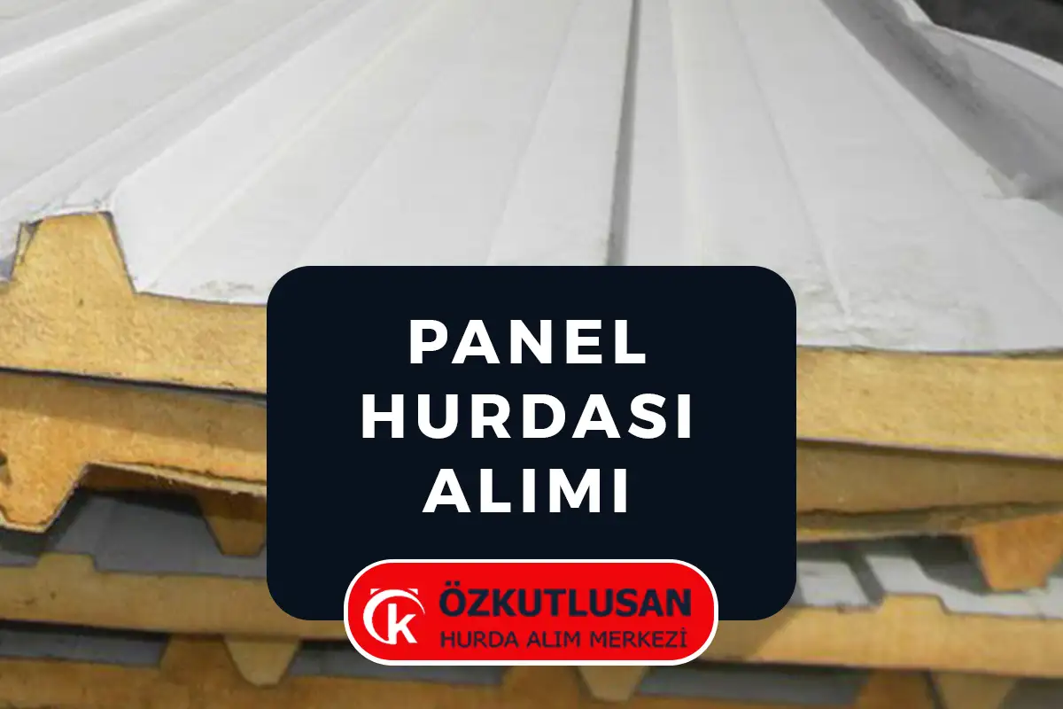 Panel Hurdası Alımı