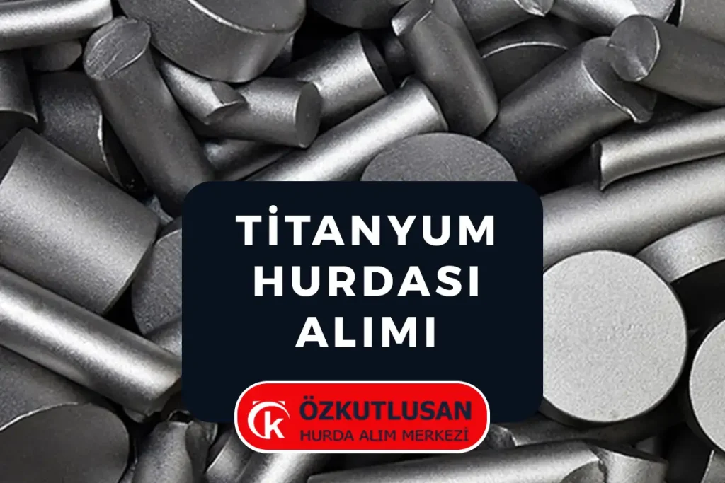 Titanyum Hurdası Alımı
