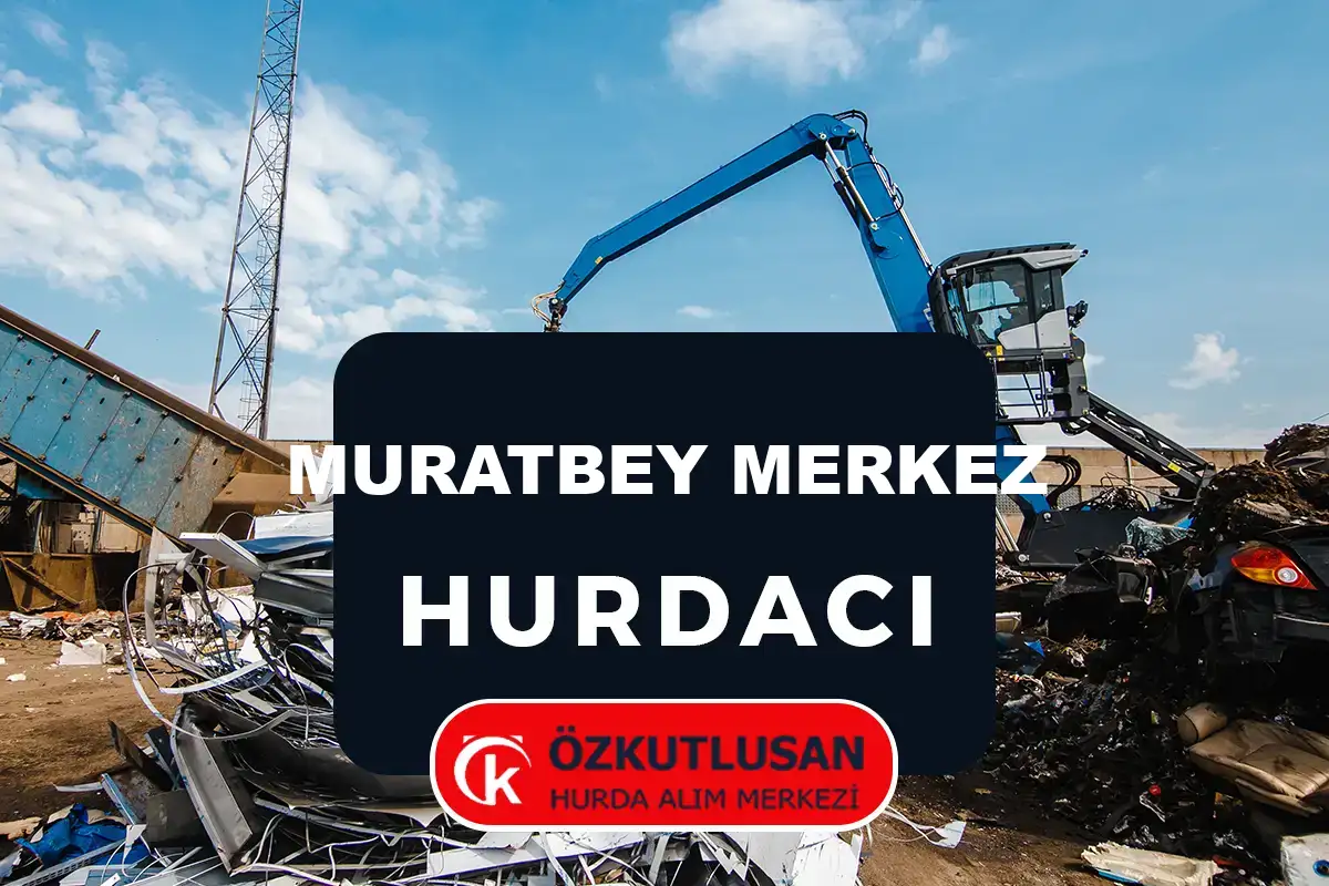 Muratbey Merkez hurdacı