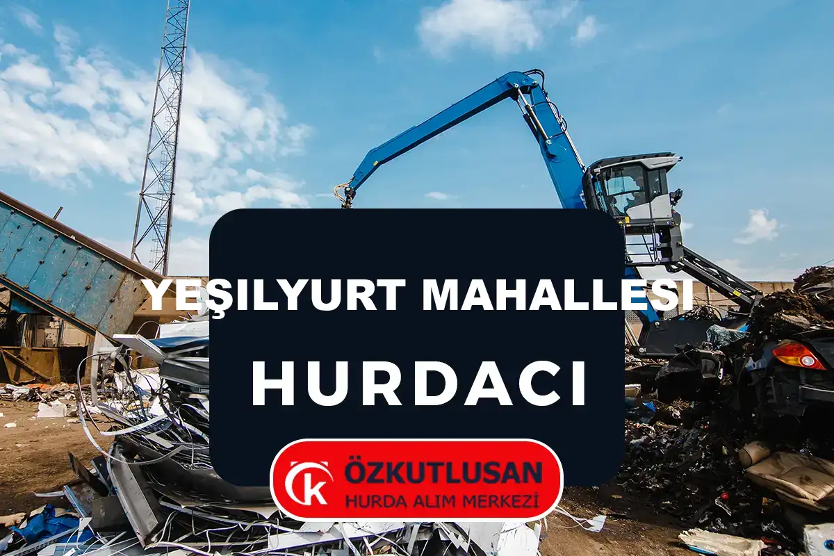 Yeşilyurt Mahallesi hurdacı